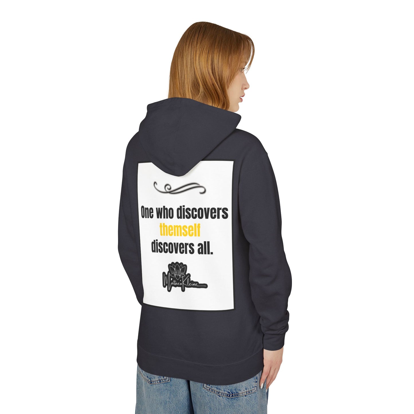 Discover Oneself Hooded Sweatshirt