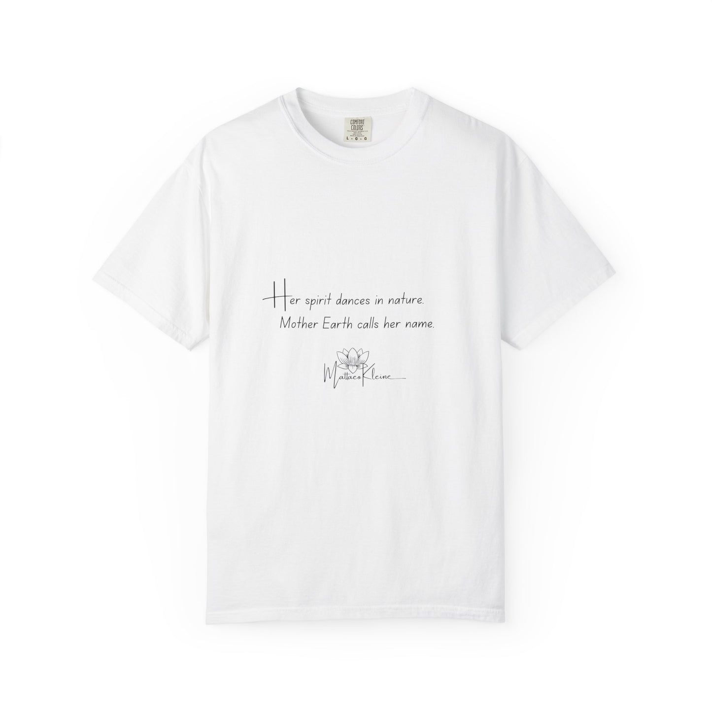 Mother Earth calls her name, White Tee for Women