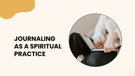 Journaling As A Spiritual Practice