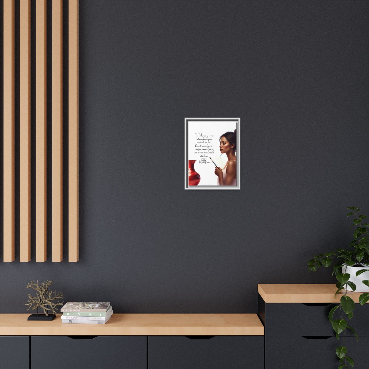 Embrace your Art 12 x 16 Art Framed Matte Canvas