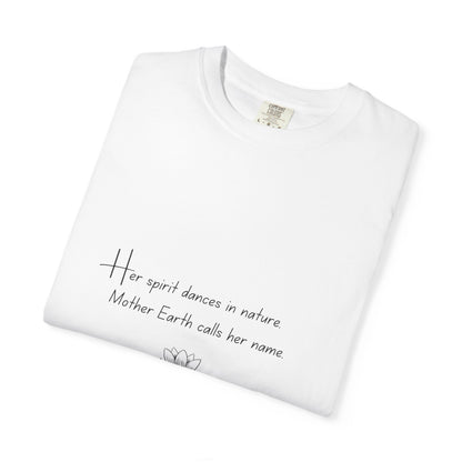 Mother Earth calls her name, White Tee for Women