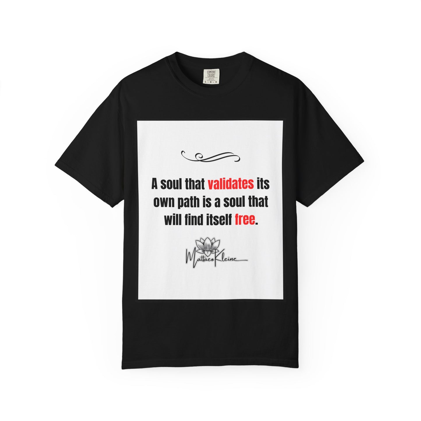 Soul That Validates Unisex T-Shirt