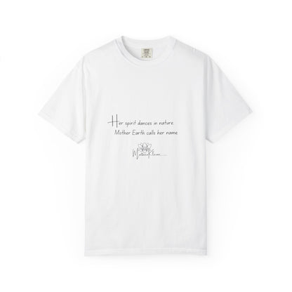 Mother Earth calls her name, White Tee for Women